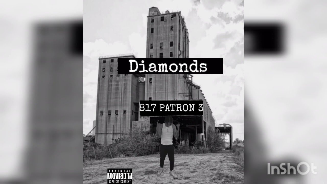 817 Patron - Diamonds ft @moosecalabasas