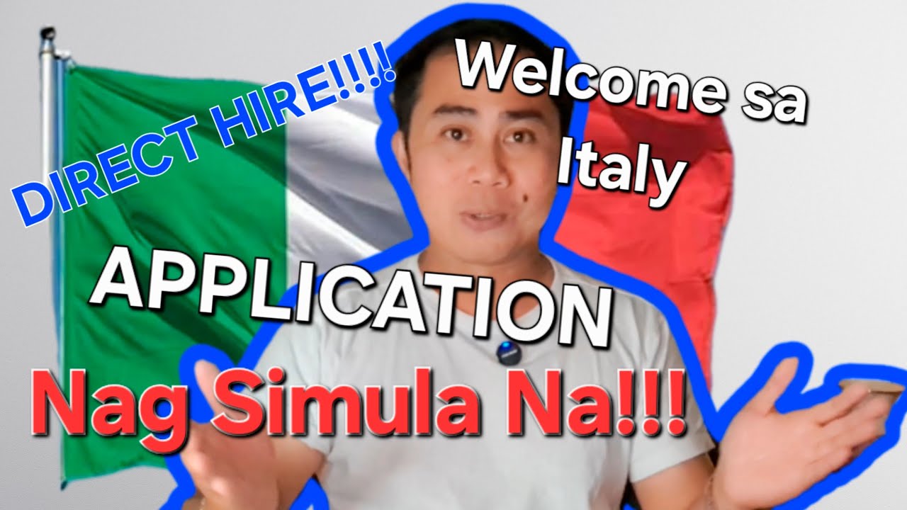 Direct Hire sa ITALY Application NAGSIMULA NA!