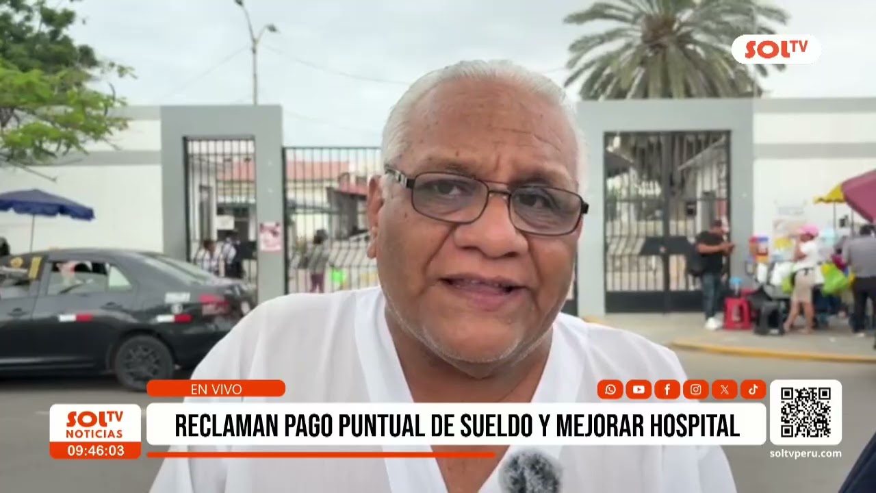 Trujillo: reclaman pago puntual de sueldo y mejorar hospital