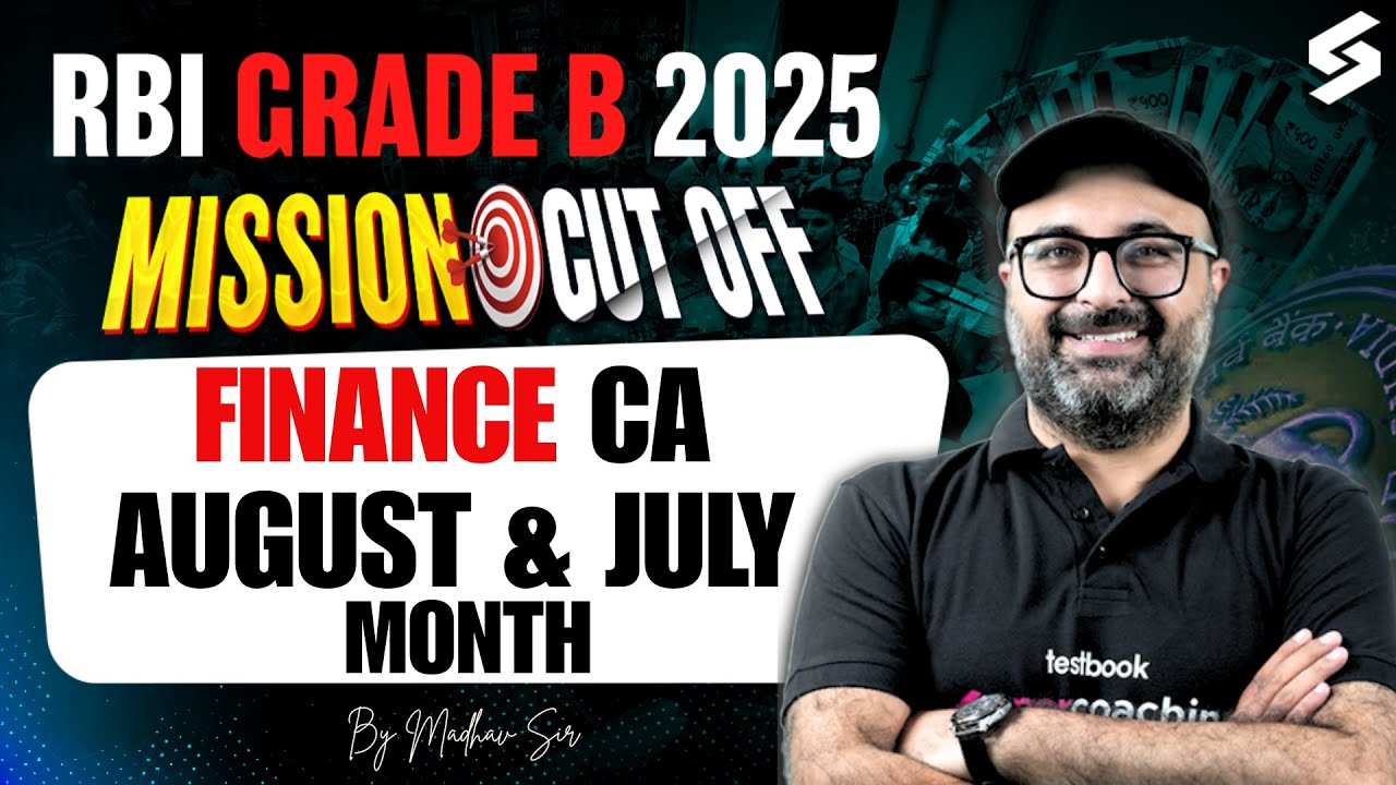 Finance Current Affairs 2025 Revision For RBI Grade B 2025 | RBI Notification 2025 | Madhav Sir