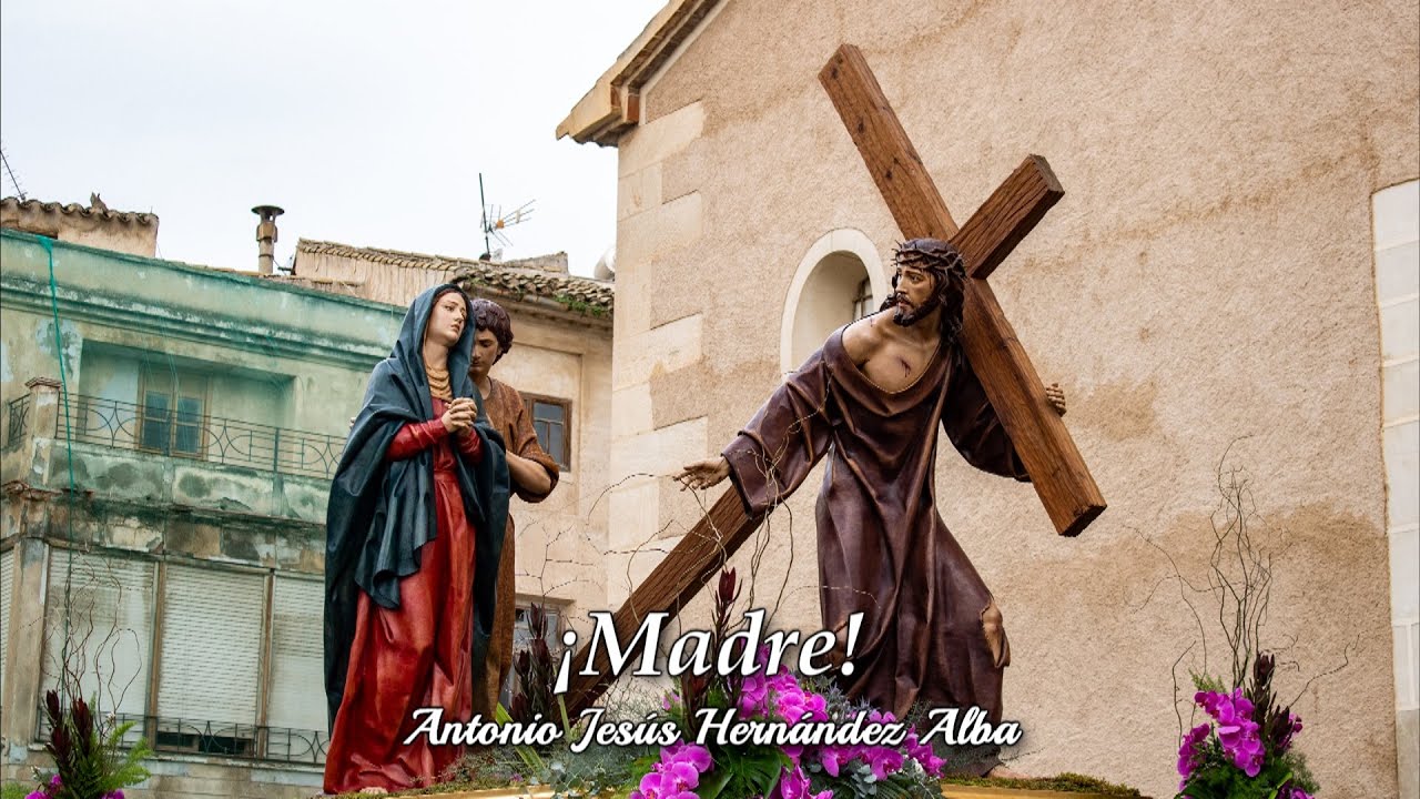 ¡Madre! (Marcha de Procesión) - Antonio Jesús Hernández Alba [BM]