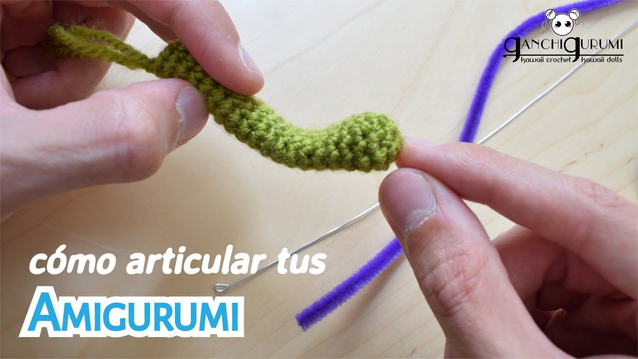 ¡Mueve tu cucu! - Cómo articular un amigurumi