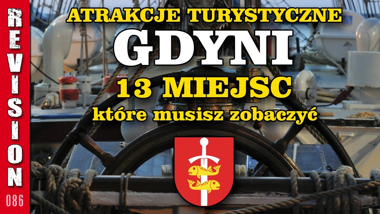 Atrakcje turystyczne Gdyni #086 - 13 miejsc, które musisz zobaczyć