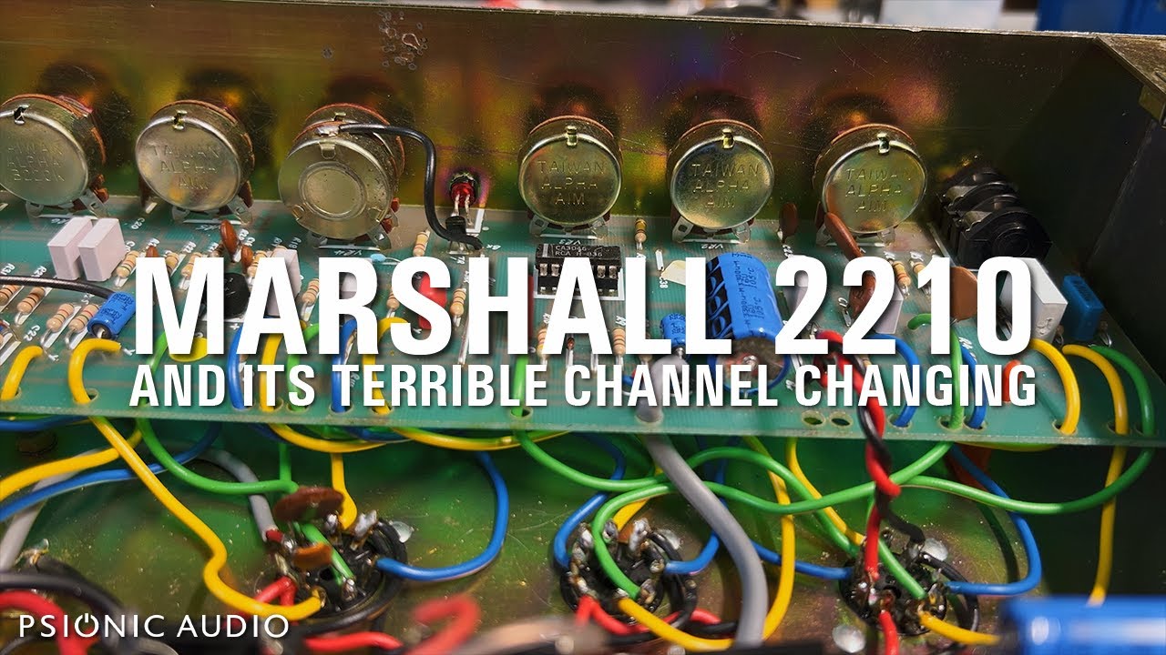 Marshall 2210 And Its Terrible Channel Changing