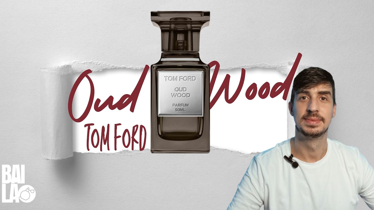 Tom Ford Oud Wood Parfum | Luxo e perfeição