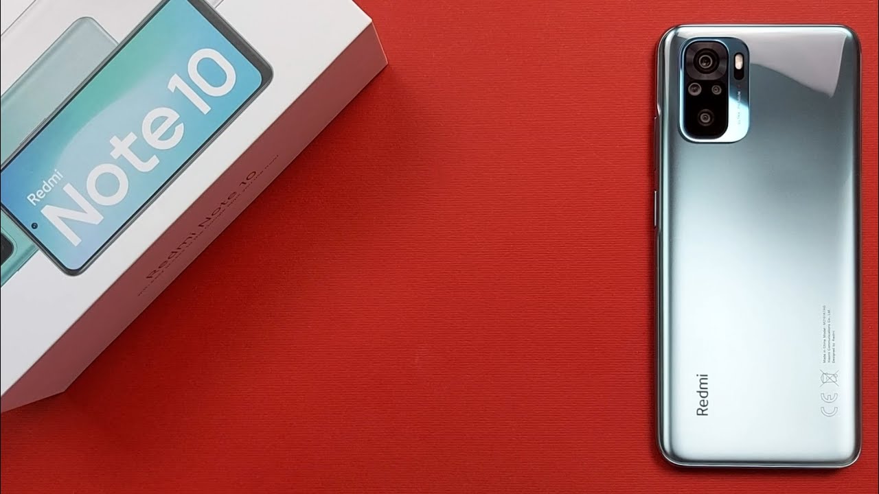 Redmi Note 10 Unboxing - فتح العلبة ونظرة علي التصميم والشاشة والخامات
