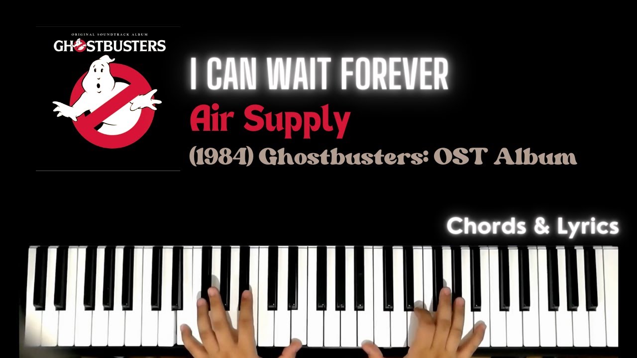 I Can Wait Forever - Air Supply | Piano ~ Cover ~ Accompaniment ~ Backing Track ~ Karaoke ~ Chords