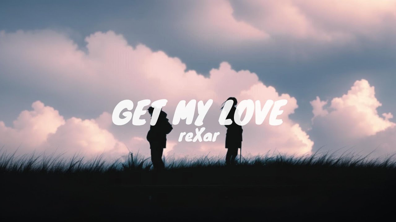 reXar - Get my love [Progressive house]
