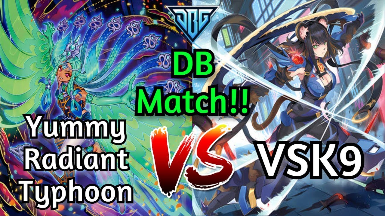 Yummy Radiant Typhoon Vs Vanquish Soul K9 High Rated DB!!