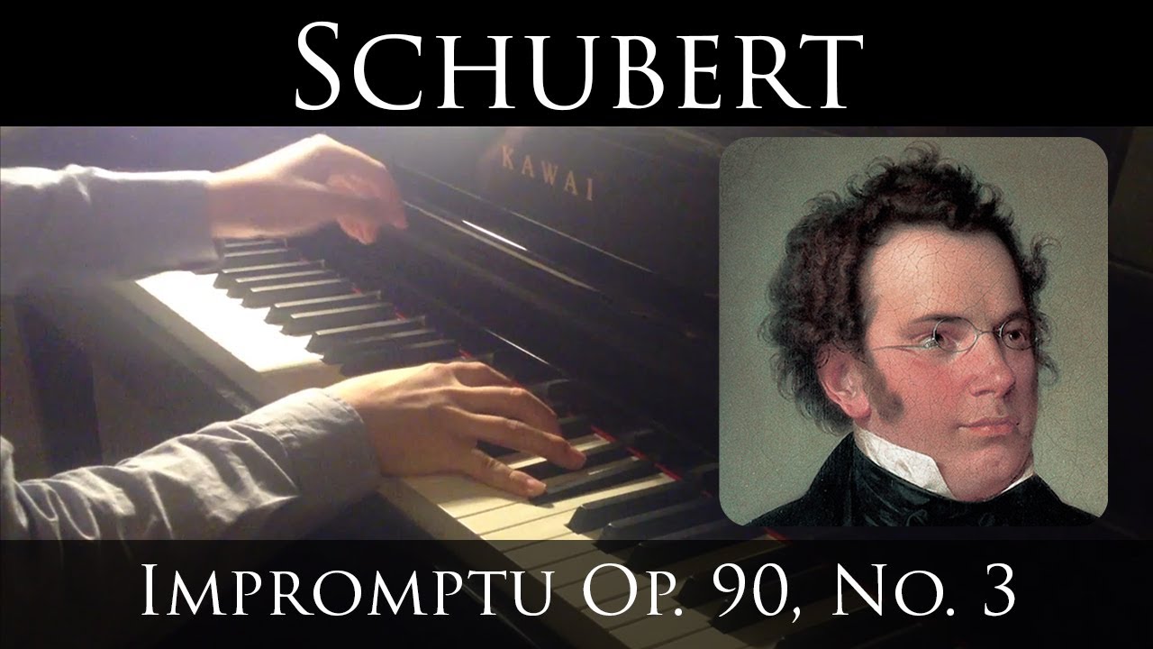 Schubert - Impromptu Op. 90 No. 3, Gb major, D.899
