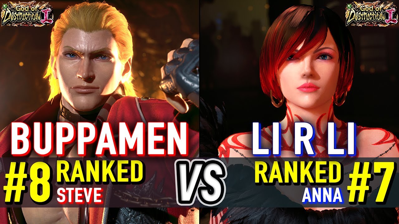 T8 🔥 BUPPAMEN (#8 Ranked Steve) vs LI R LI (#7 Ranked Anna) 🔥 Tekken 8 High Level Gameplay