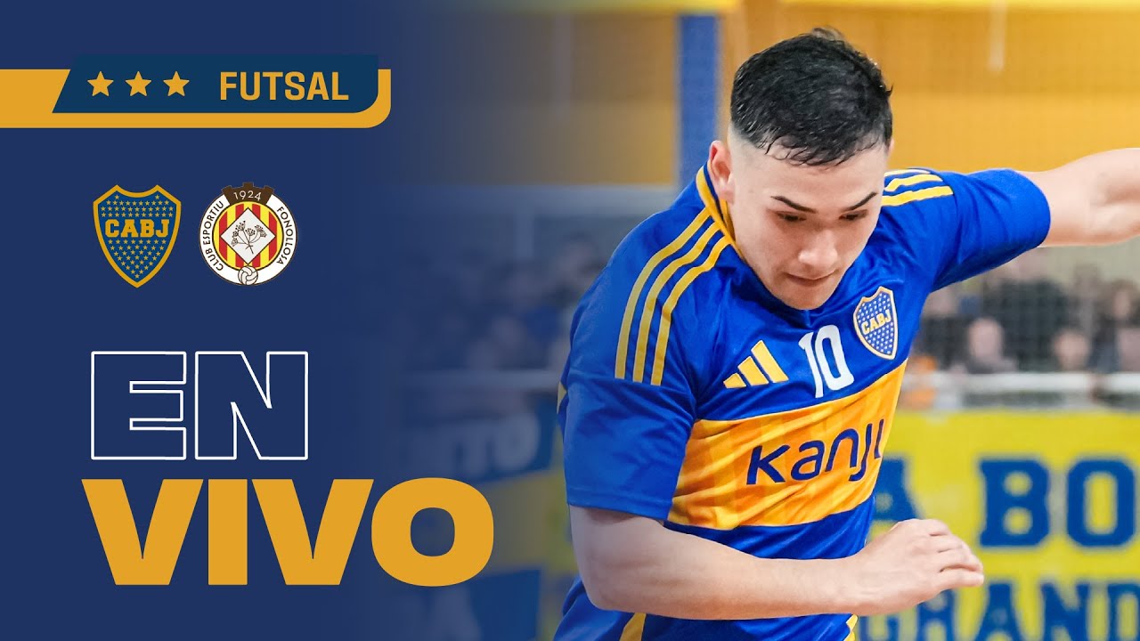 BOCA JUNIORS vs FONOLLOSA | FUTSAL AMISTOSO INTERNACIONAL | EL CANAL DE BOCA