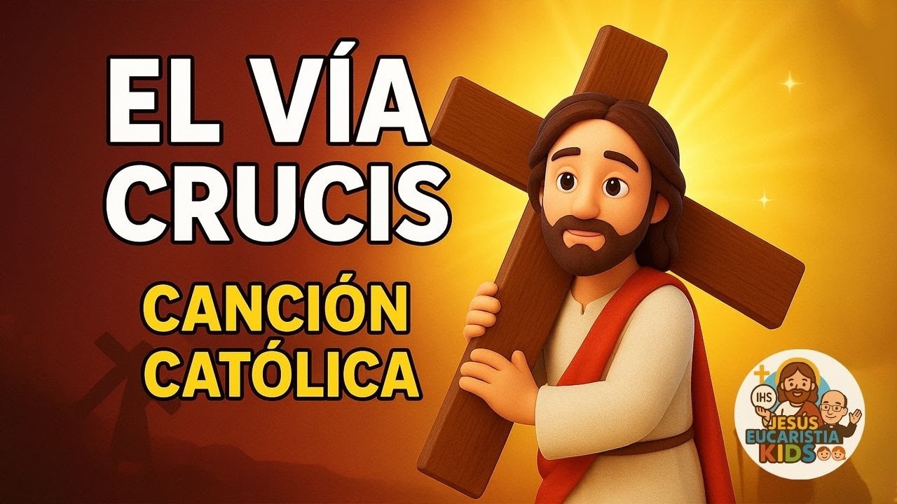 Canción del Vía Crucis | 14 Estaciones en un Camino de Amor