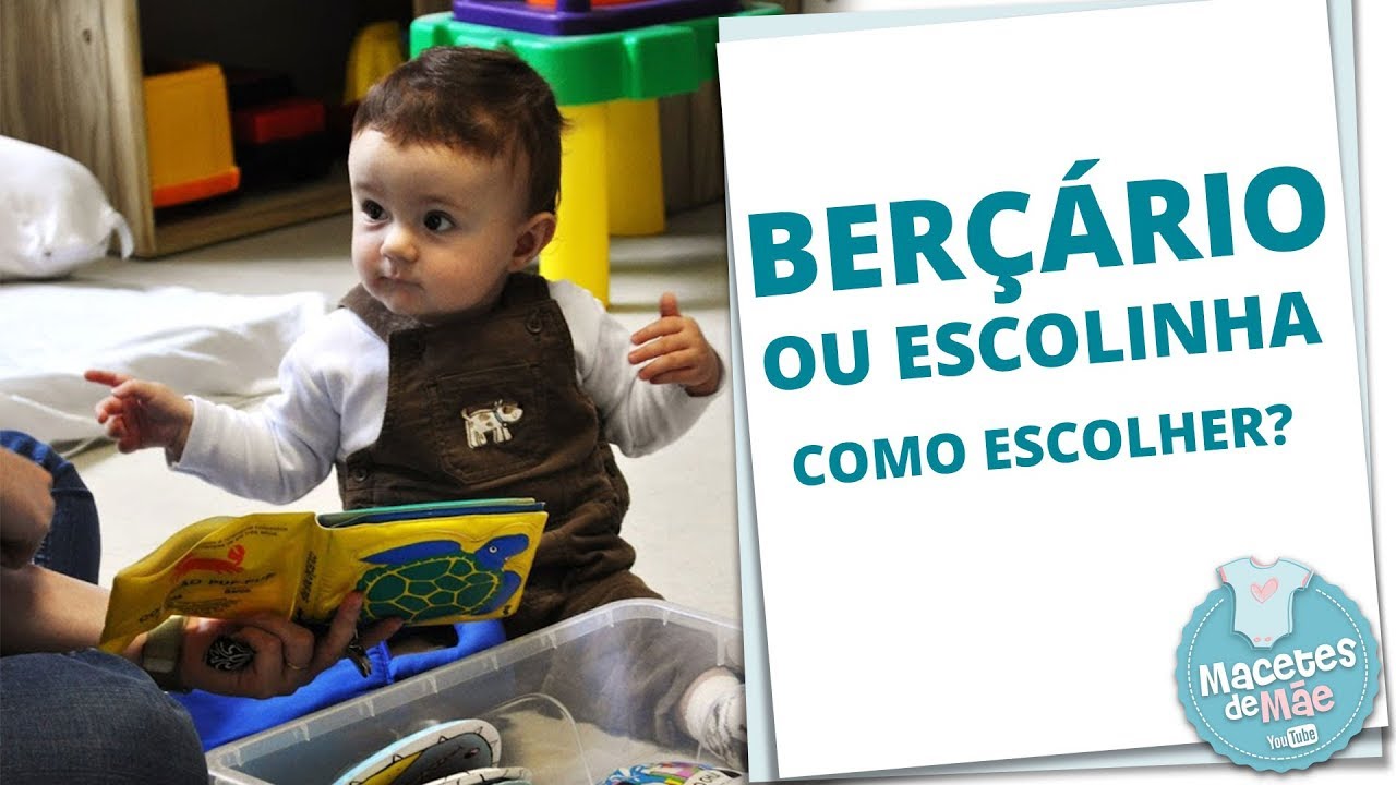 COMO ESCOLHER BERÇÁRIO OU ESCOLHINA: 18 DICAS IMPERDÍVEIS!