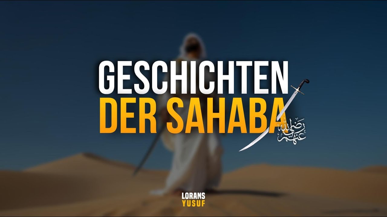 DIE GESCHICHTEN DER SAHABA | 01