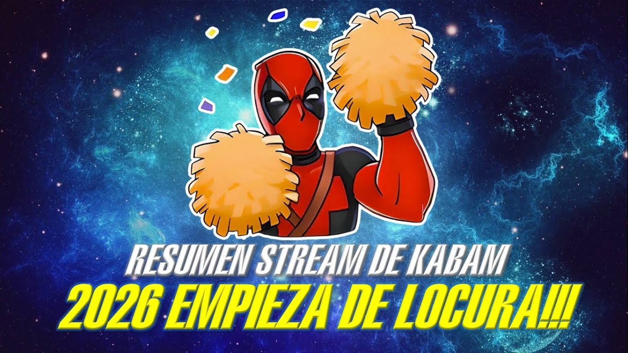 2026 COMIENZA DE ABSOLUTA LOCURA EN MCOC!!! - RESUMEN STREAM DE KABAM - MCOC