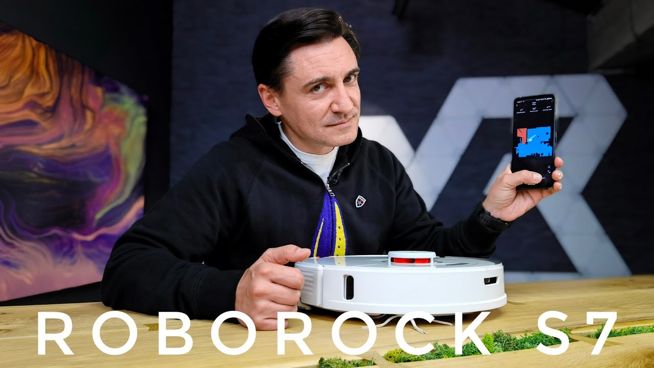 ROBOROCK S7 - Cel mai bun aspirator de până acum?