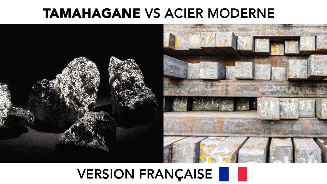 acier moderne vs tamahagane Version fran&ccedil;aise