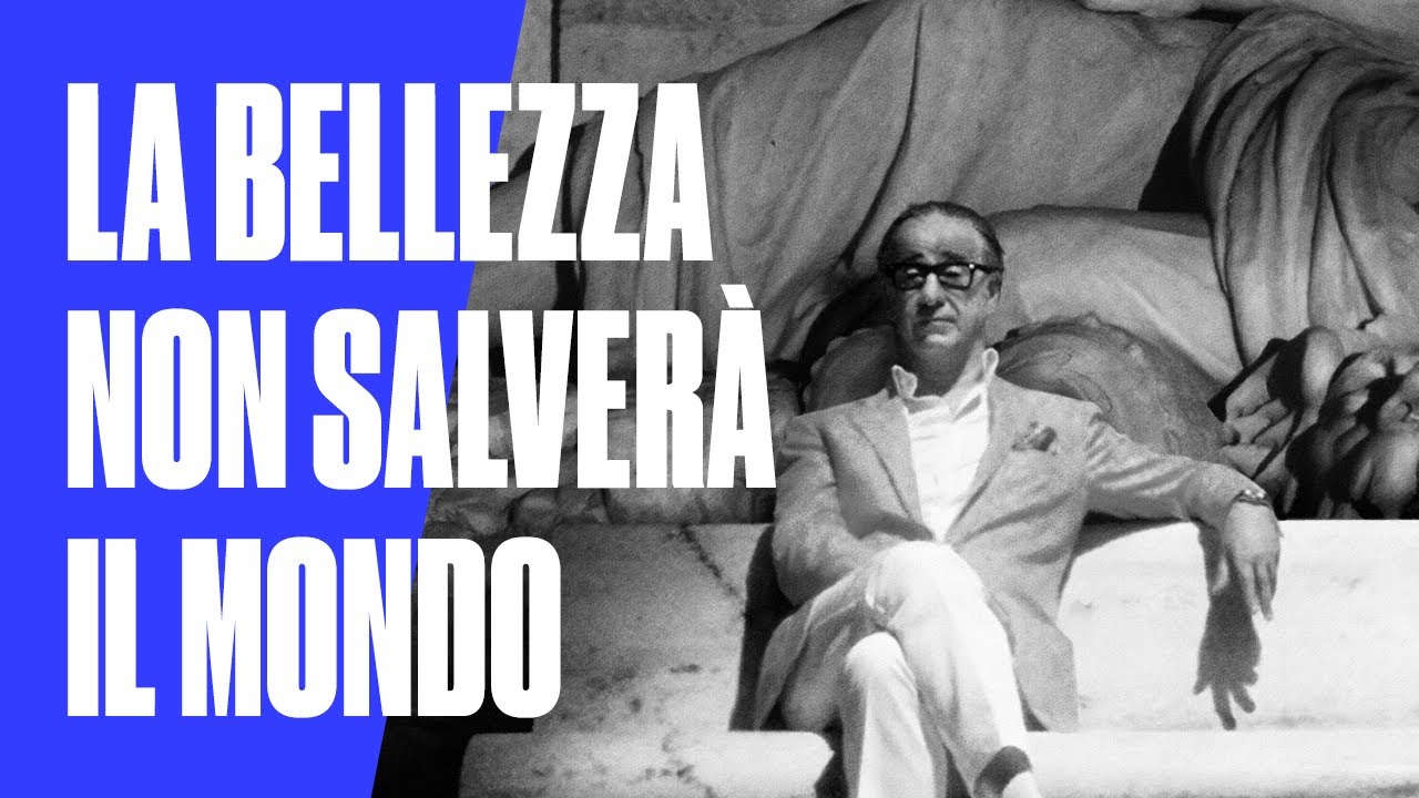 La bellezza NON salverà il mondo.
