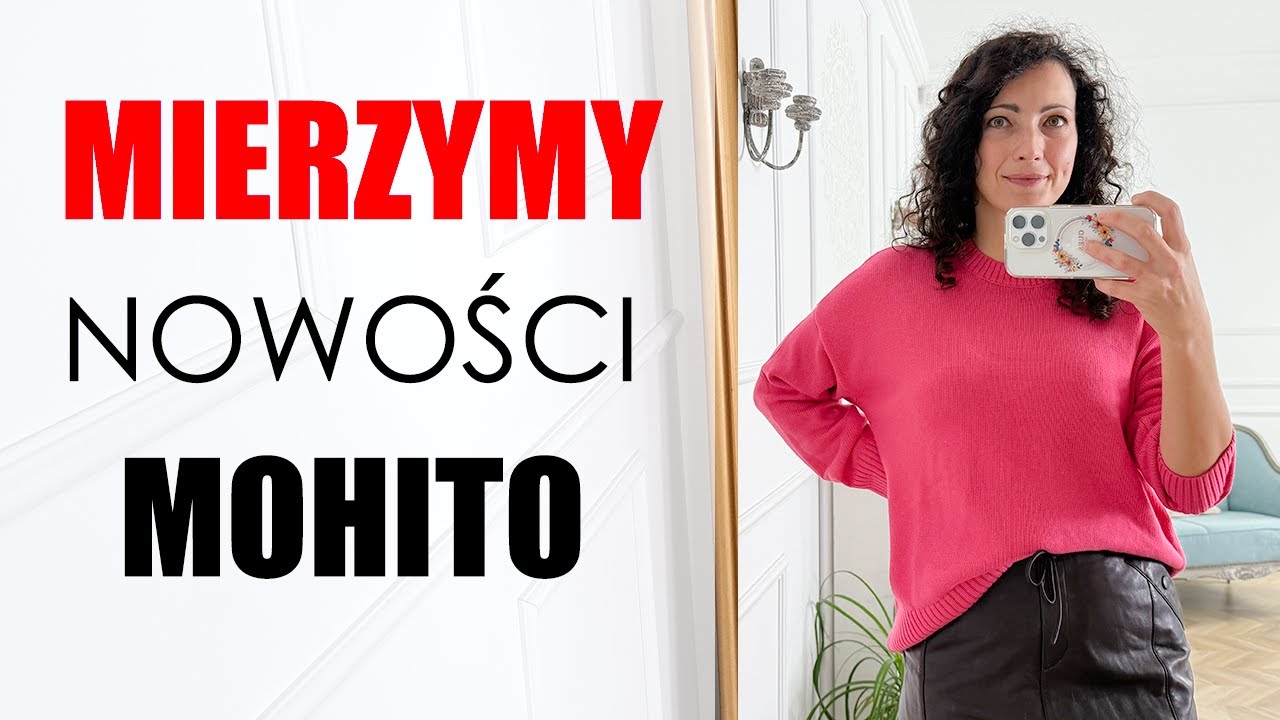 Mierzymy MOHITO - wielki przegląd