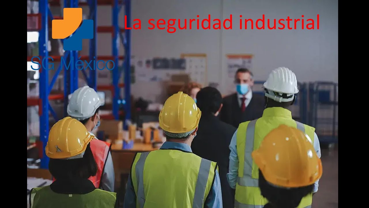 La Seguridad Industrial