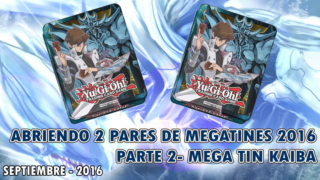 Abriendo Par de Megatines 2016 Parte 2 - Mega Tin Kaiba