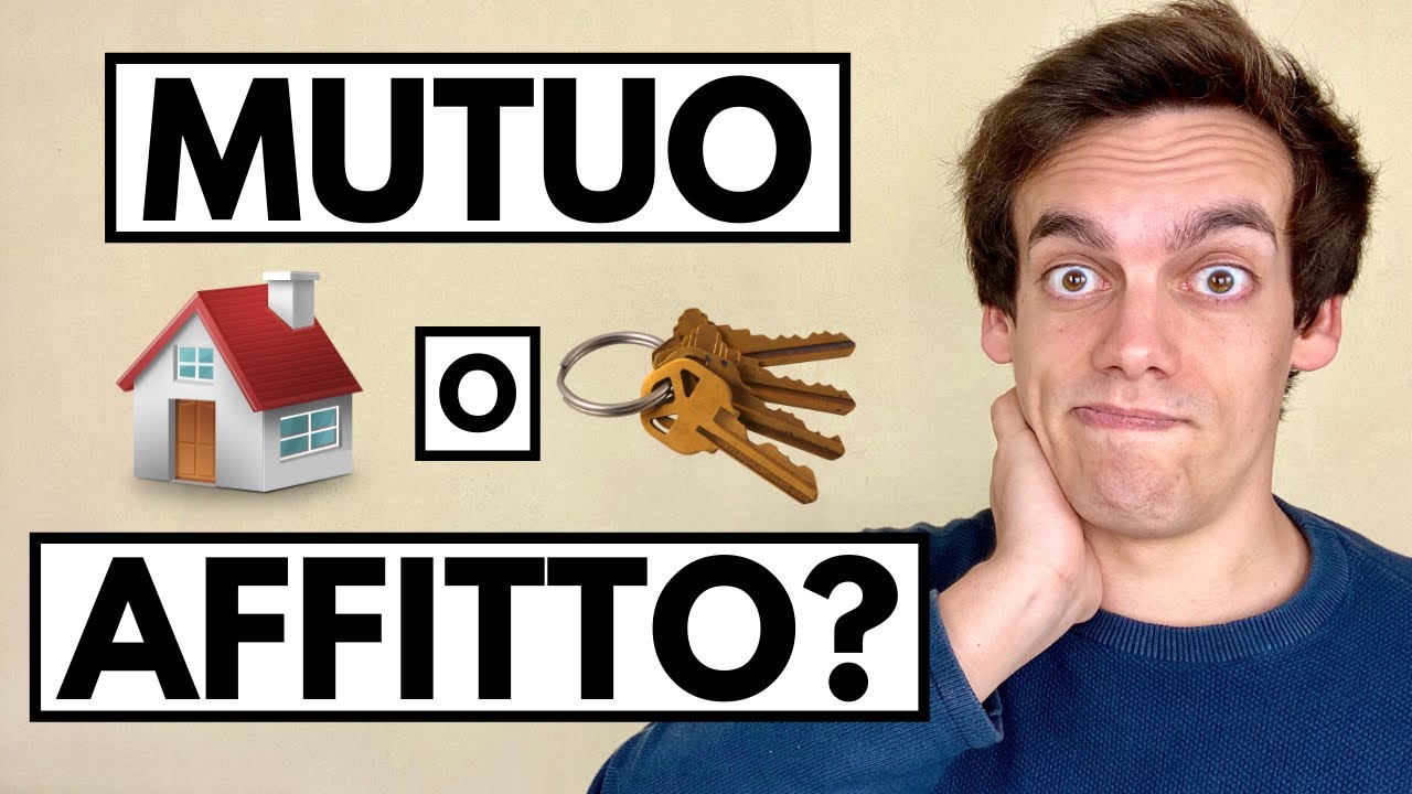 Affitto o Mutuo? 🏡 Quale conviene?