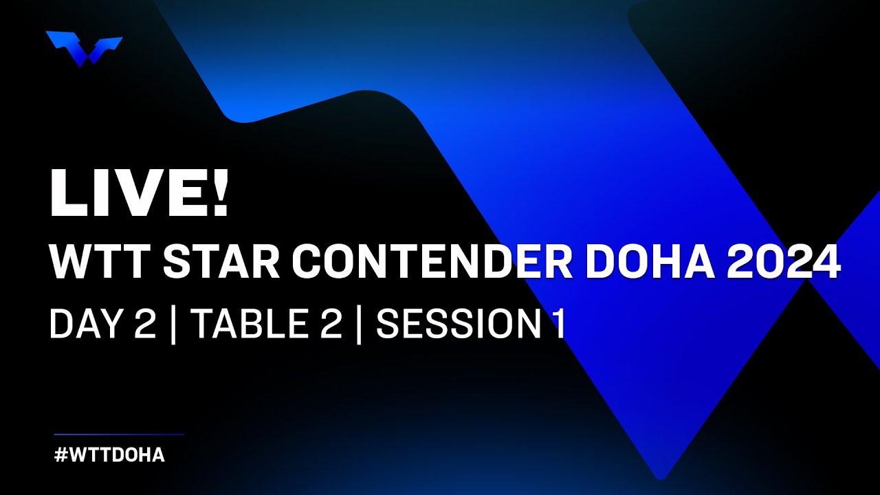 LIVE! | T2 | Day 2 | WTT Star Contender Doha 2024 | Session 1