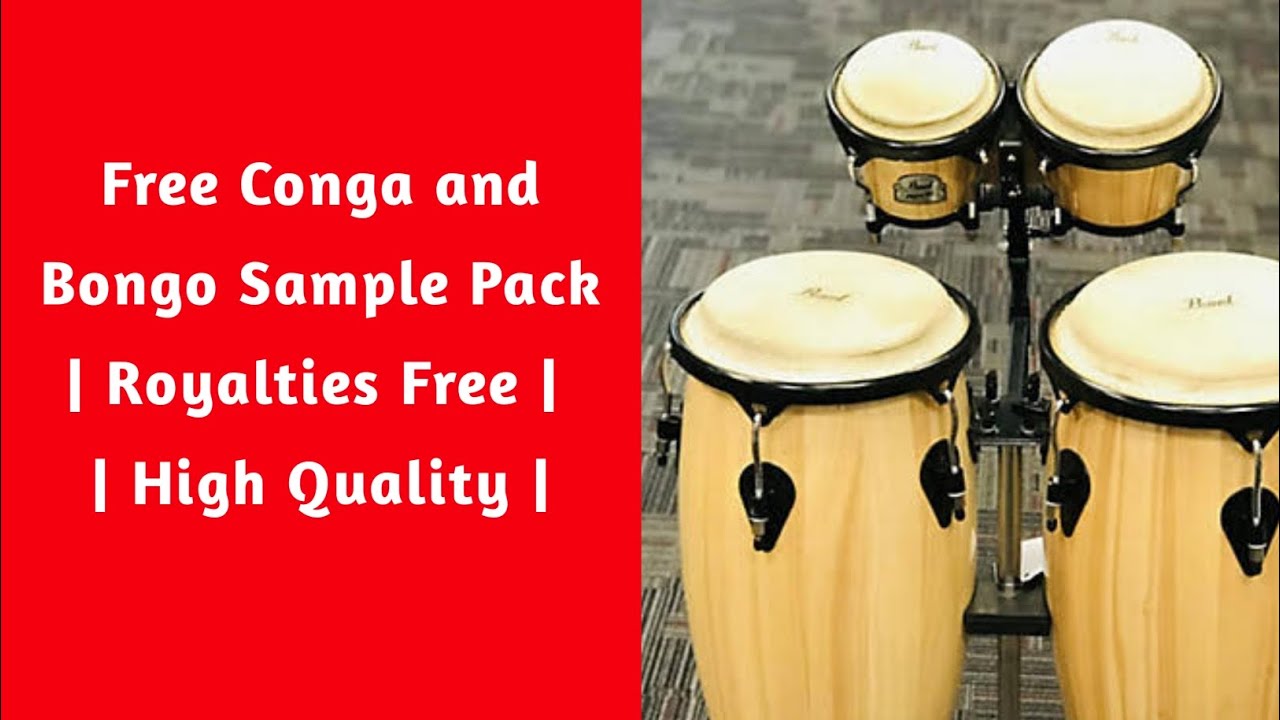 Free Conga and Bongo Sample Pack | Royalties Free | High Quality (Vol 1)