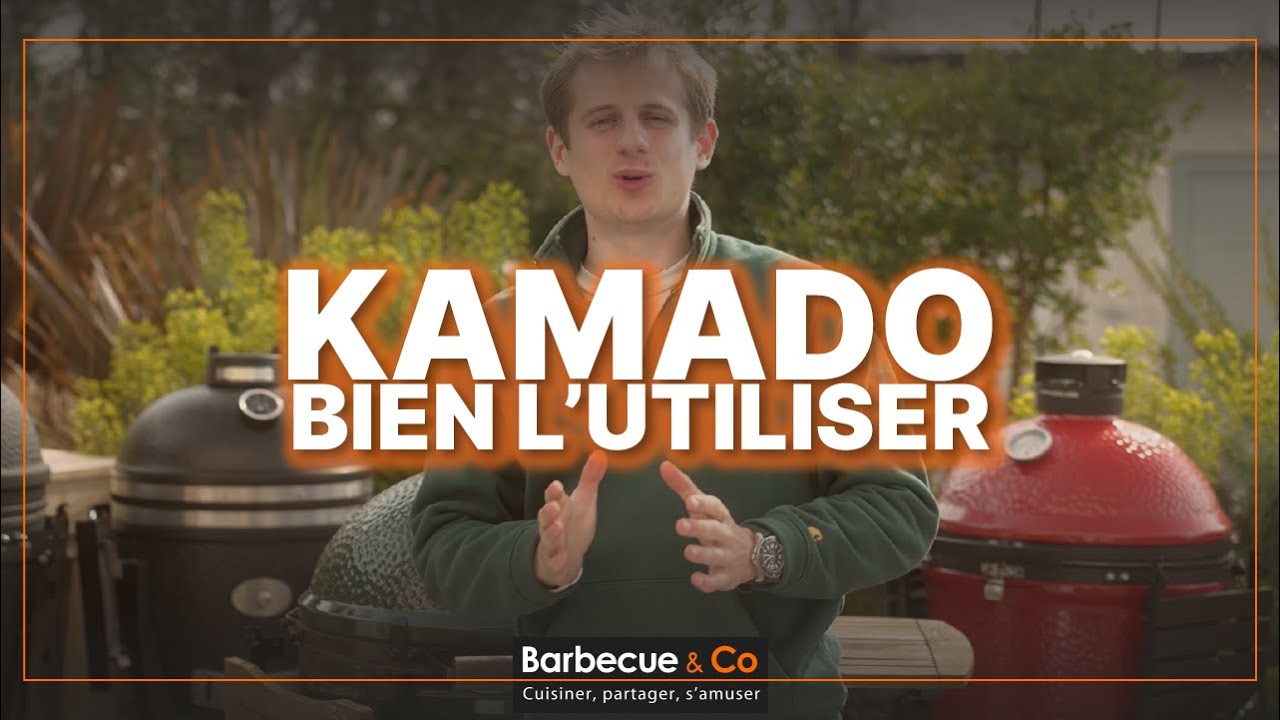 Kamado : le guide d'utilisation