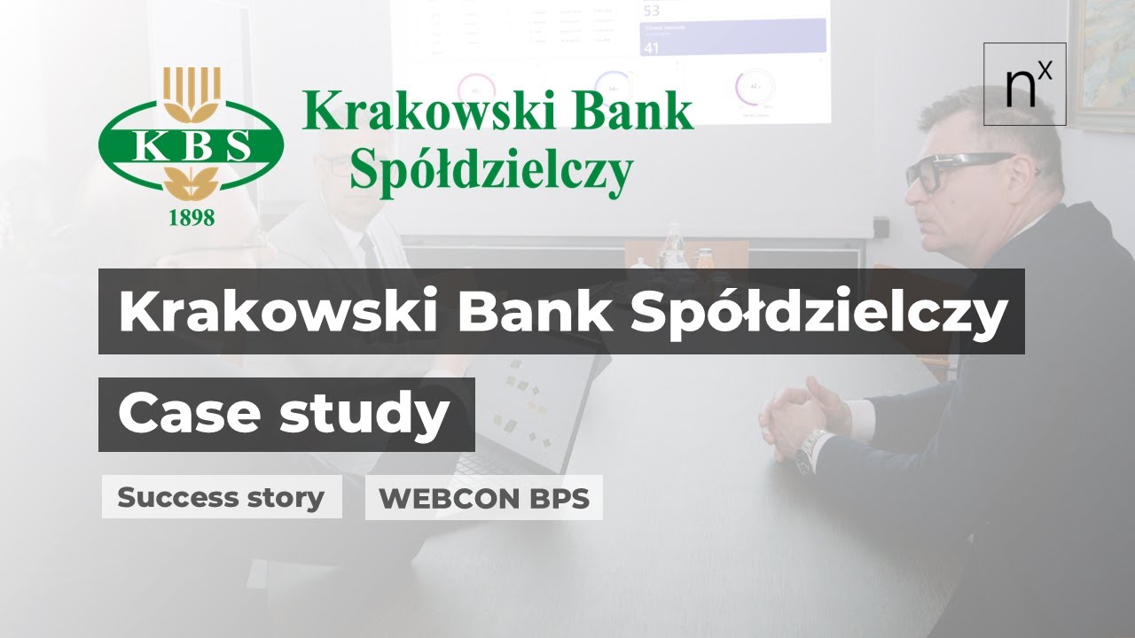 Jak Krakowski Bank Sp&oacute;łdzielczy usprawnił procesy z WEBCON i Nexpertis &ndash; case study digitalizacji