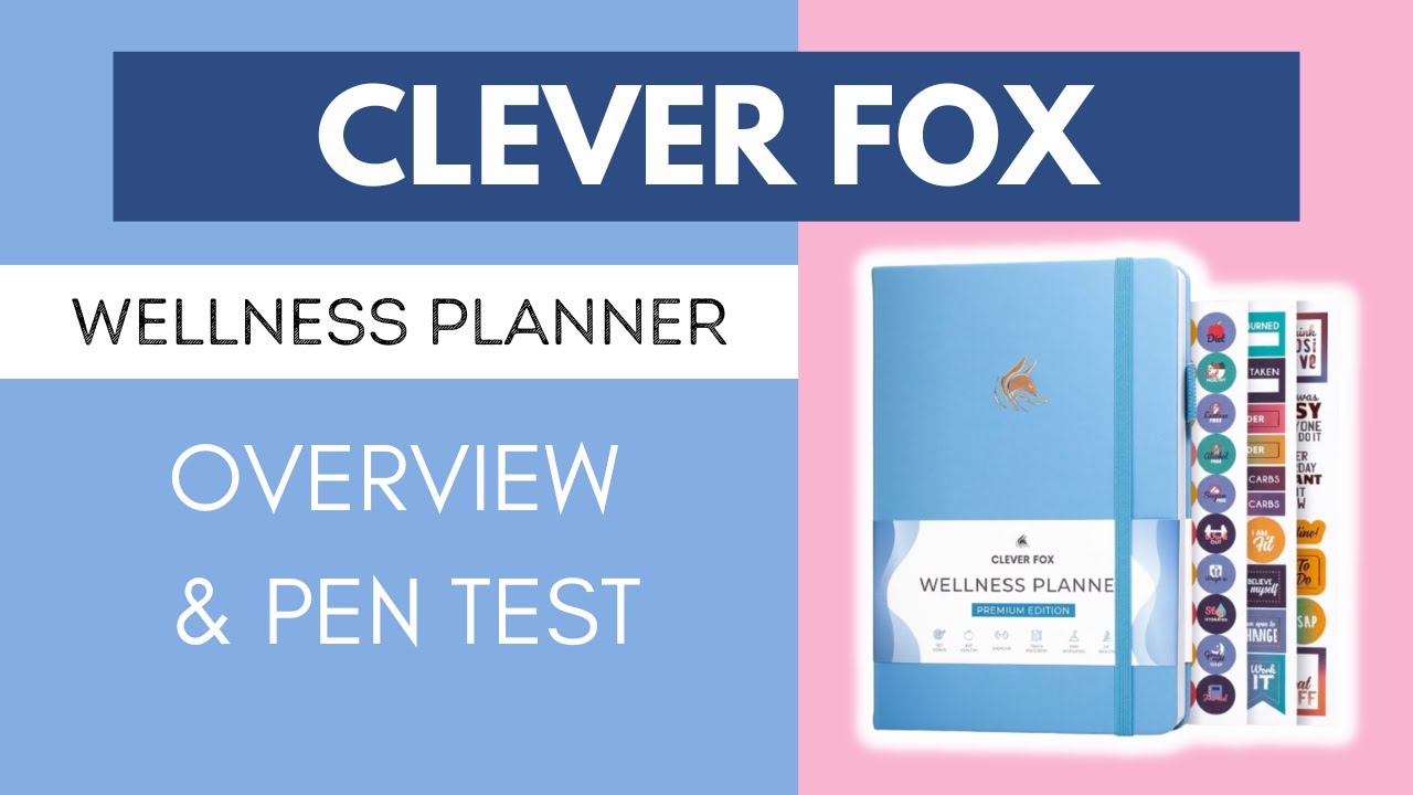 Clever Fox Wellness Planner Overview & Pen Test