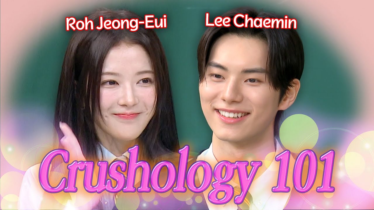 'Crushology 101' Roh Jeong-Eui 💖 Lee Chaemin's sweet lovely moments compilation ❣