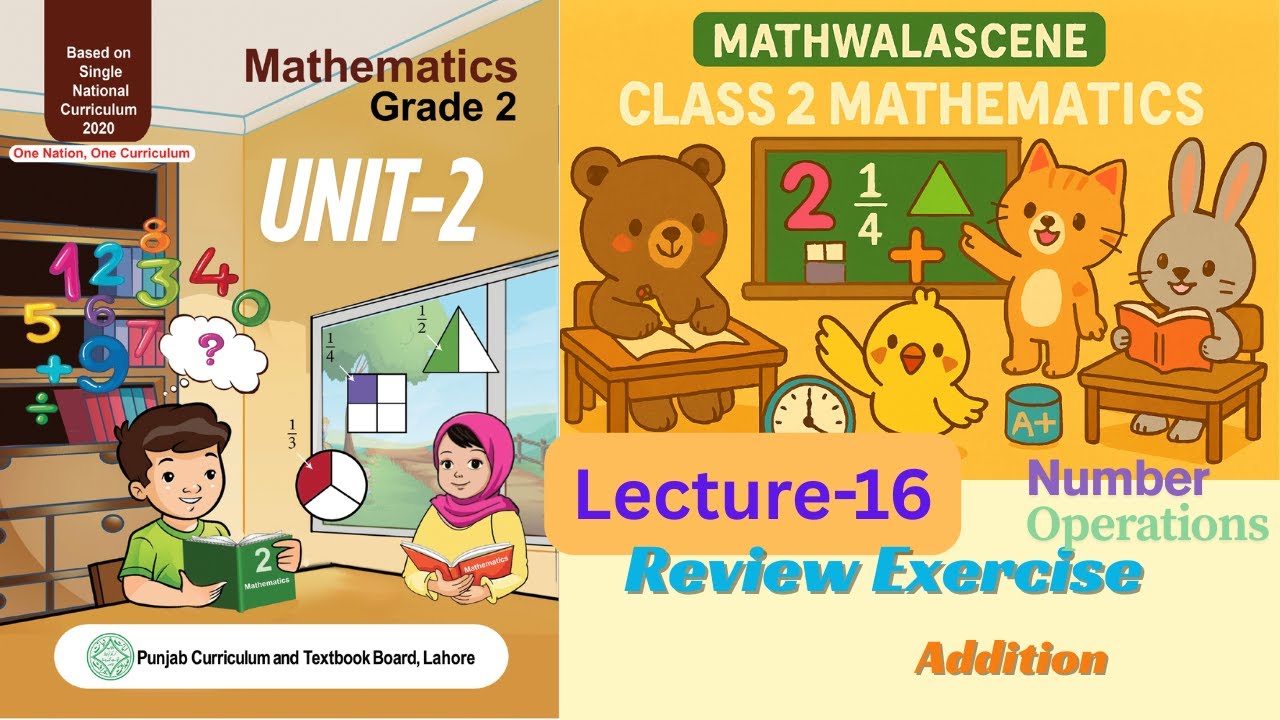 Review Exercise Addition | Class 2 Maths | Lecture-16 | Unit-2 | Math Wala Scene
