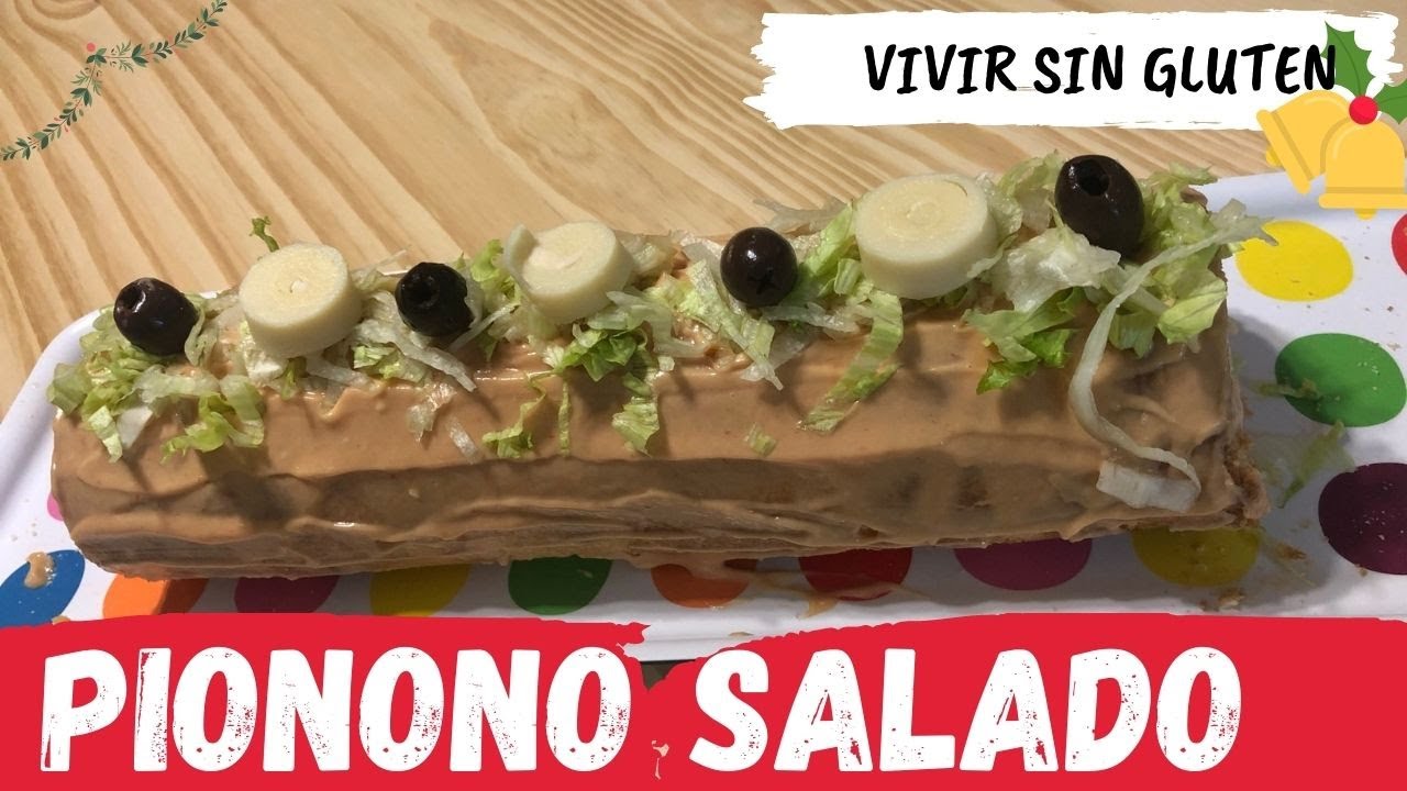 VIVIR SIN GLUTEN - PIONONO SALADO  Sin Gluten🎄 Especial recetas Navideñas 🎄  Sin Gluten  CAPÍTULO 20