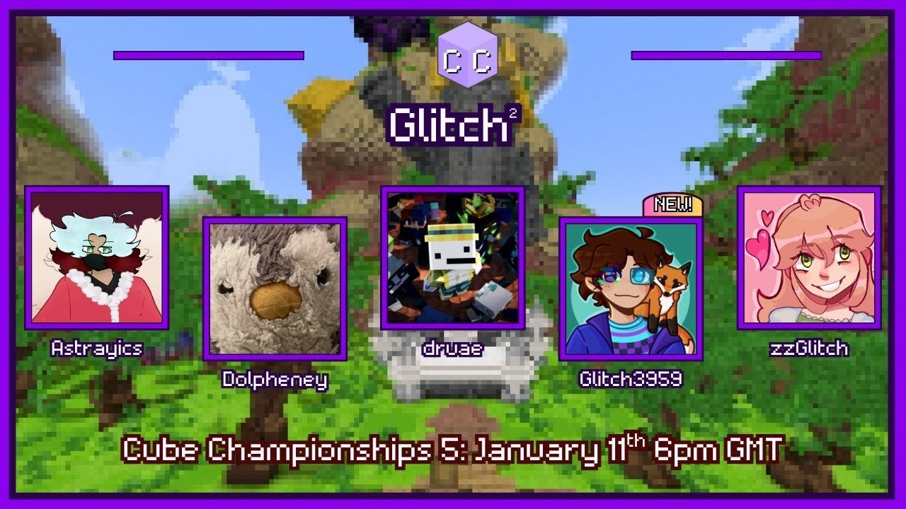 Cube Championships 5 but there's two Glitches... ☆ TEAM: @glitch3959_ @astrayics @dolpheney @druae