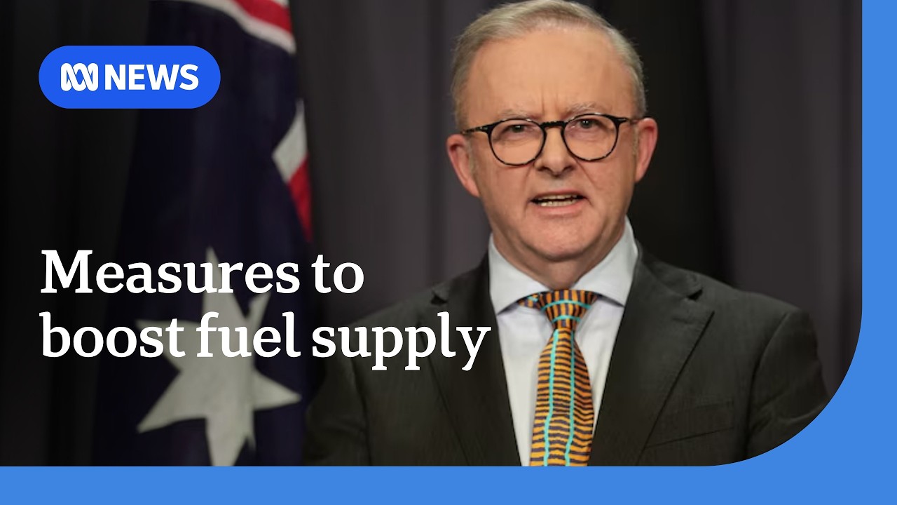 Anthony Albanese announces new powers to boost fuel supply | ABC NEWS