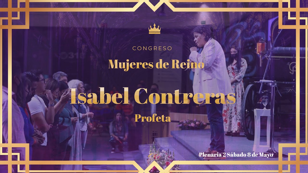 Plenaria 2 Profeta Isabel Contreras