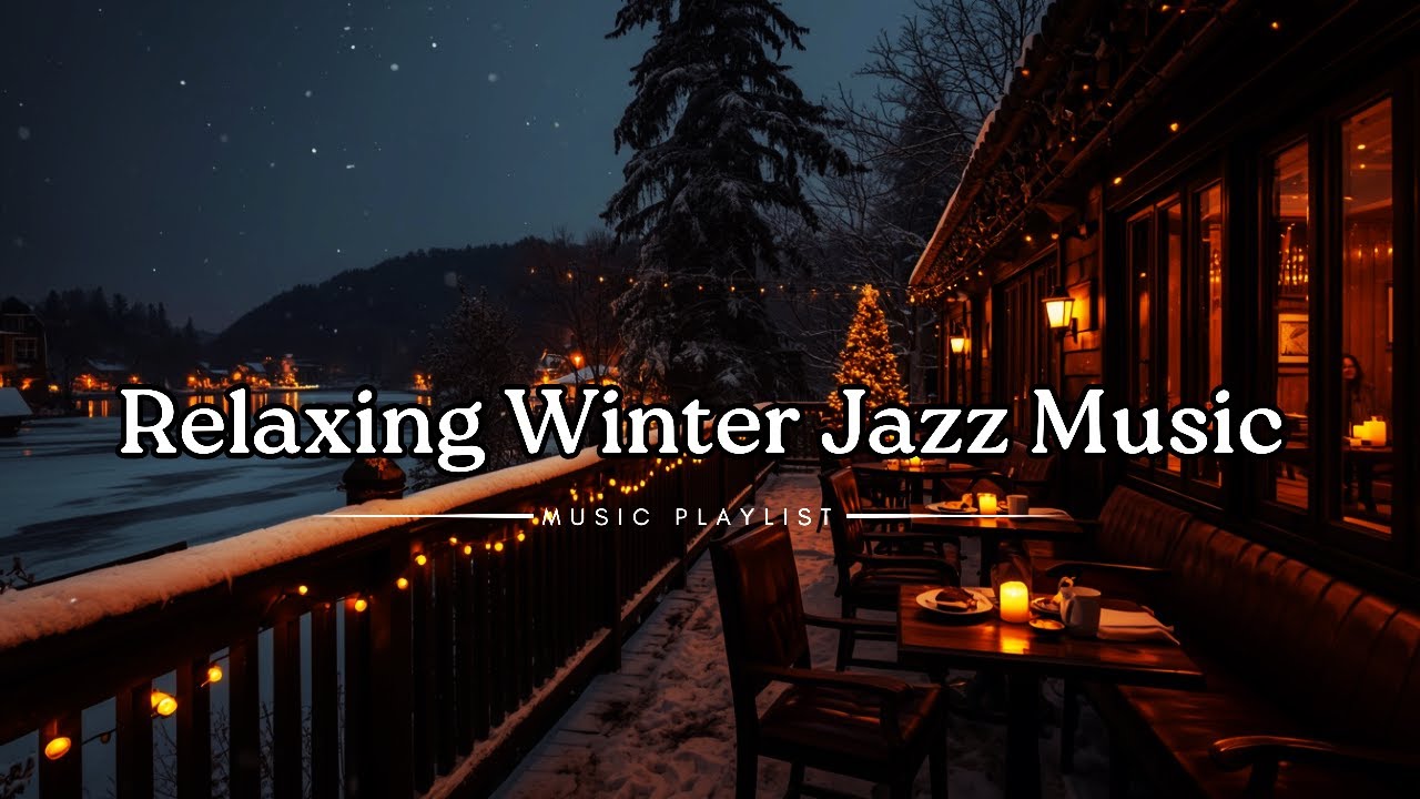 Relaxing Winter Jazz Music ⛄ Warm Night Coffee Porch Vibes