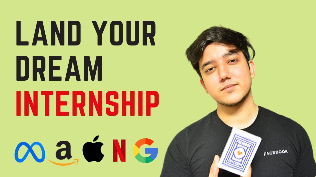 How to get your dream internship (2022 MAANG edition)