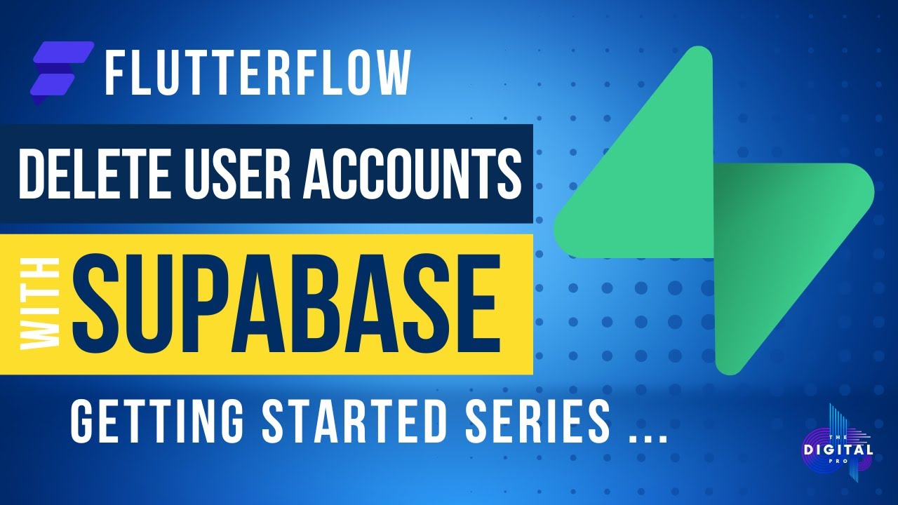 Delete #Supabase Users from within #FlutterFlow - Full Walkthrough