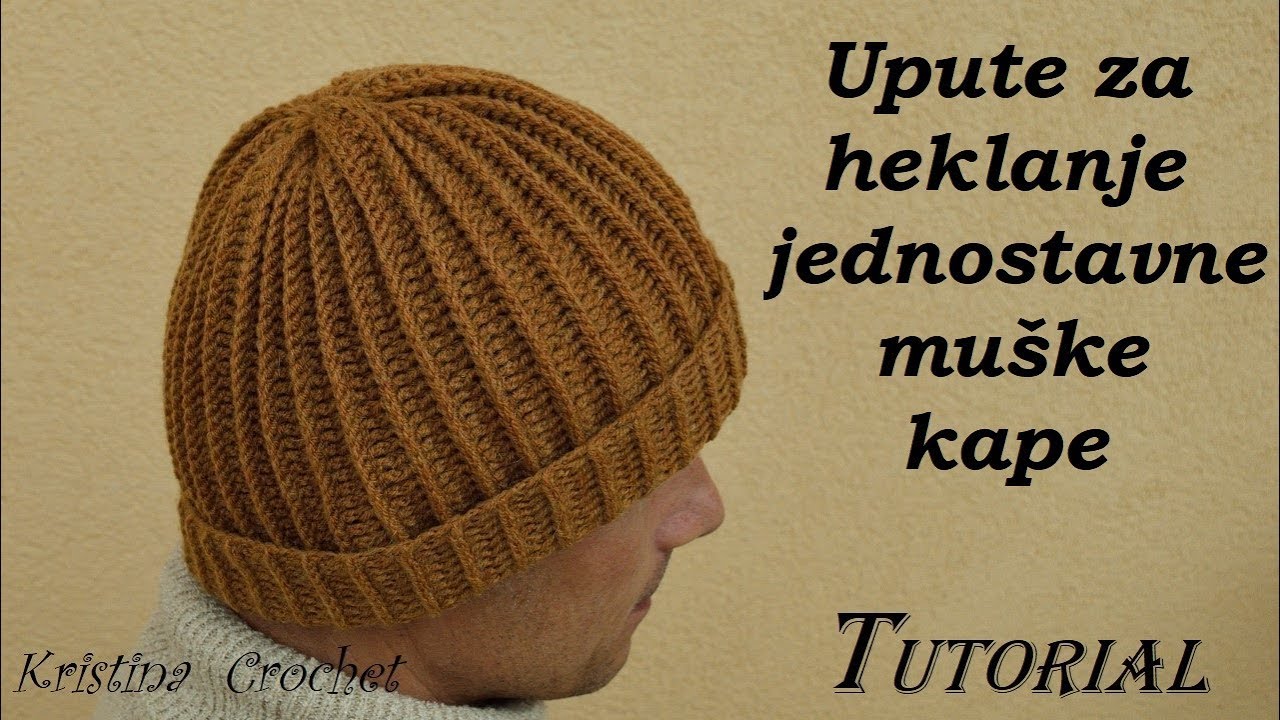 Jednostavna Muška kapa / Upute za heklanje