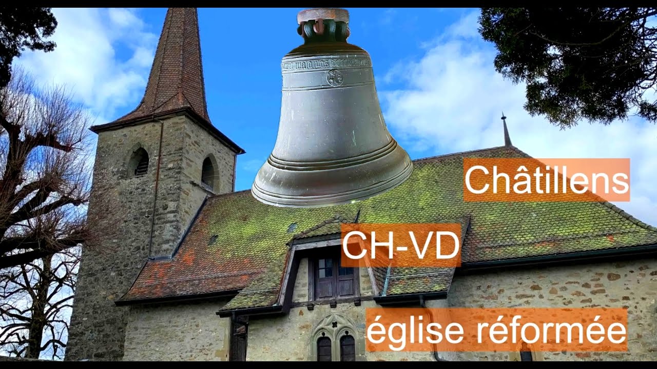 Cloches - Châtillens (CH-VD) église réformée