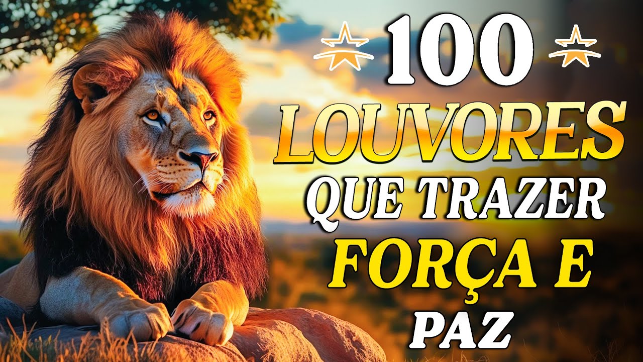 100 Louvores Expulsar Todo Mal Sua Vida | Top Gospel 2026 | Adoração, Cura e Presença de Deus