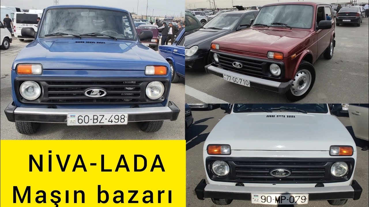 NİVA QİYMƏTLƏRİ MAŞIN BAZARI - YENİ ÇƏKİLİŞ - LADA -VAZ