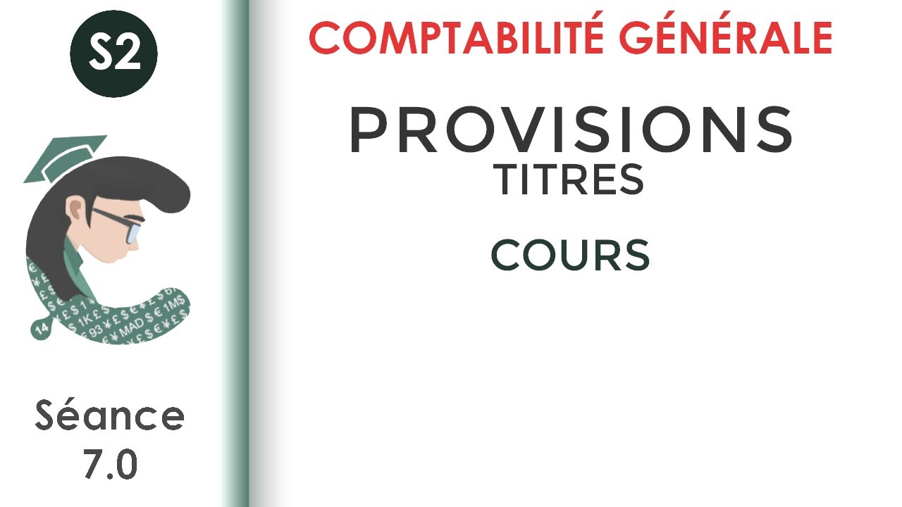 Les provisions sur les titres (séance 7.0) #La_Comptabilité_générale_2
