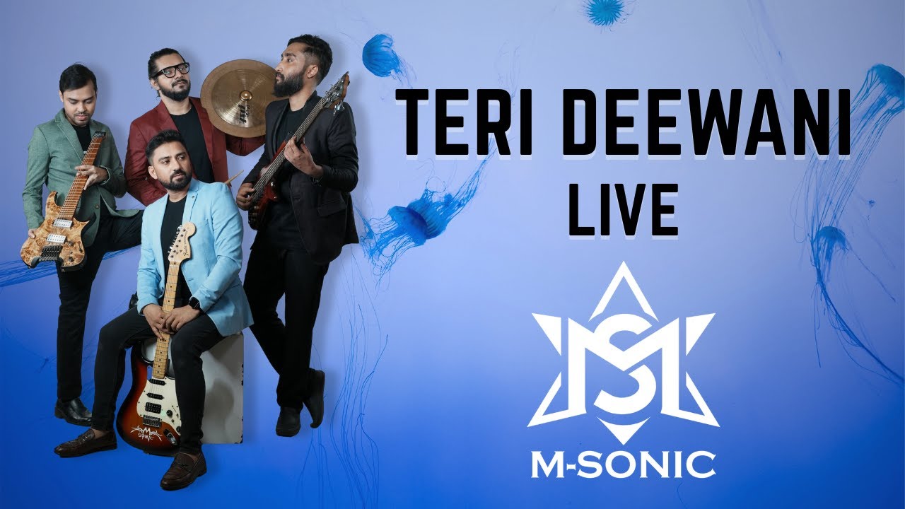 TERI DEEWANI LIVE || M SONIC || Full Song