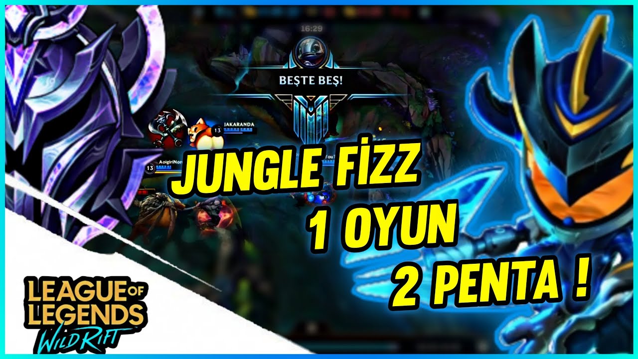 LoL Mobile : Wild Rift Fizz Jungle Fizz nasıl oynanır Fizz oynanış Wild Rift Fizz Ulti Kombo Öğretic