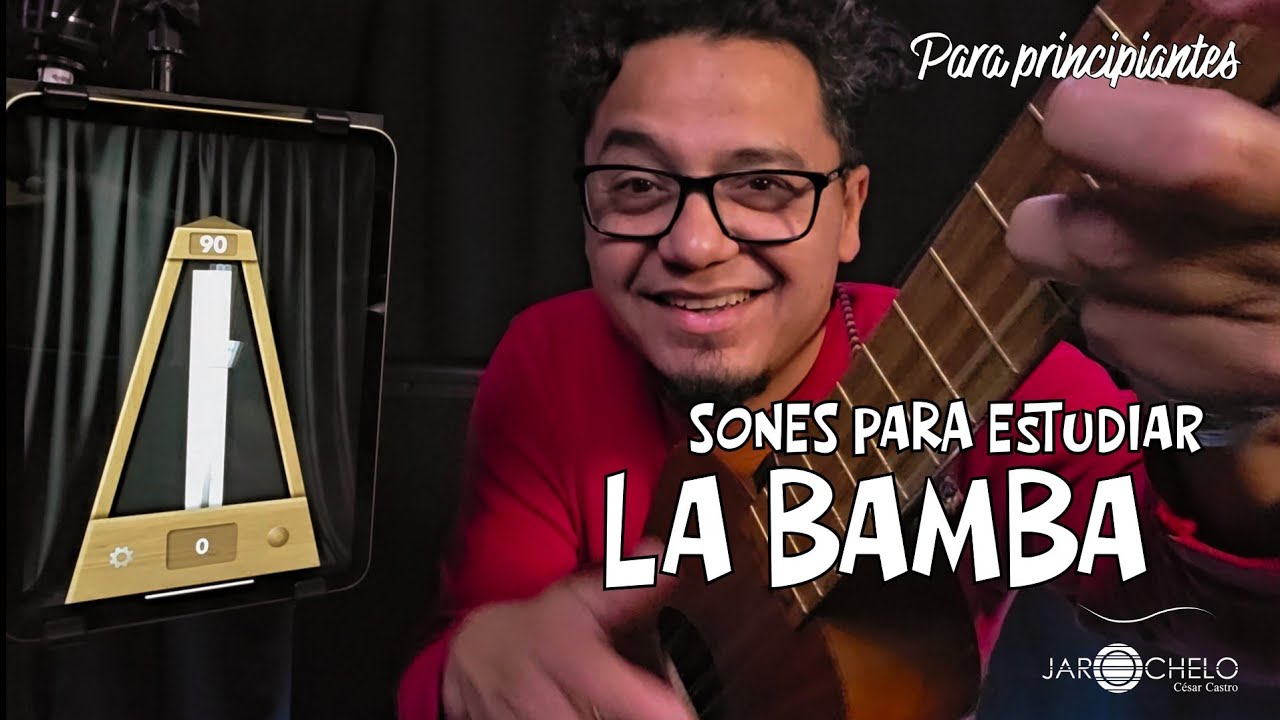 La Bamba (Sones para Estudiar)