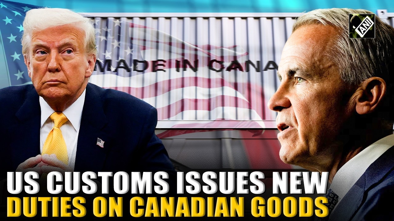 US Customs issues guidance on new duties for certain Canadian imports after talks collapse
